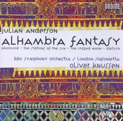 Anderson: Alhambra Fantasy; Khorovod; The Stations of the Sun