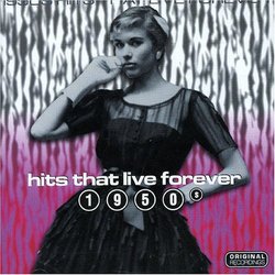 Hits That Live Forever 50's