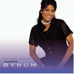 The Best Of Juanita Bynum