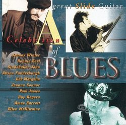 Celebration of Blues: Great Slide Guitar