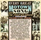 Every Great Motown Song: The First 25 Years, Vol. 1: The 1960's