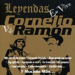 Leyendas: Cornelio Vs Ramon En Vivo