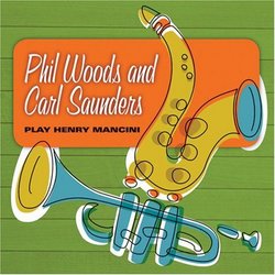 Phil Woods and Carl Saunders Play Henry Mancini