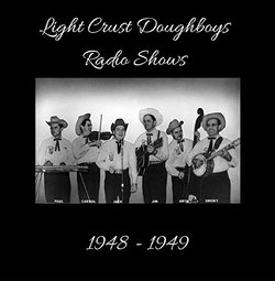 Light Crust Doughboys - Radio Shows