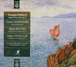 Enesco / Tournemire / Roussel / Honegger: Violin Sonatas