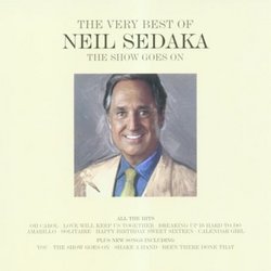 Show Goes On: The Very Best of Neil Sedaka