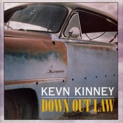 Down Out Law by Kevn Kinney (1993-12-28)