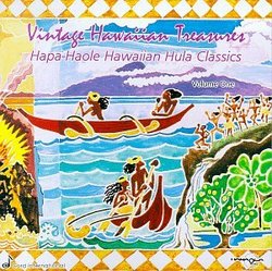Vintage Hawaiian Treasures, Vol. 1: Hapa Haole Hula Classics