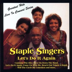 The Staple Singers - Let's Do It Again: Greatest Hits Live in Concert