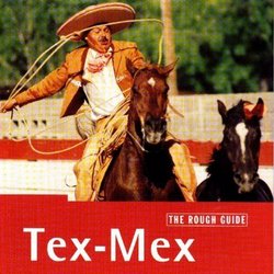 Rough Guide:  Tex-Mex