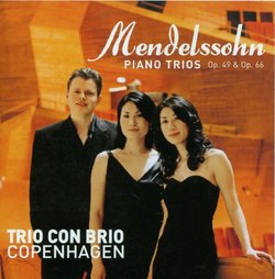 Mendelssohn: Piano Trios Op. 49 & 66