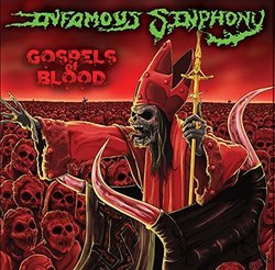 Infamous Sinphony - Gospels of Blood by Infamous Sinphony (2014-05-04)