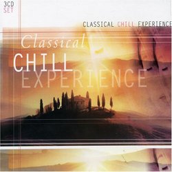 Classical Chill Experience [Box Set]