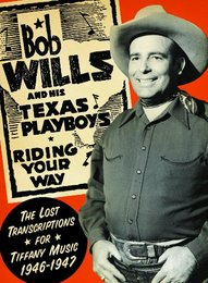 Riding Your Way The Lost Transcriptions for Tiffany Music, 1946-1947 (2-CD Set)