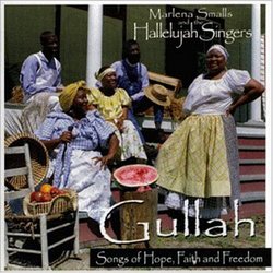 Gullah: Songs of Hope Faith & Freedom