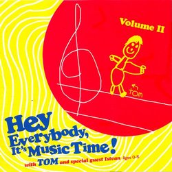 Hey Everybody It's Music Time, Volume 2