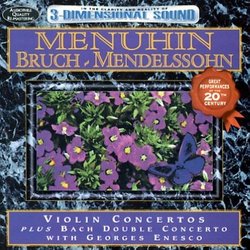 Medelssohn, Bruch & Bach: Violin Concertos