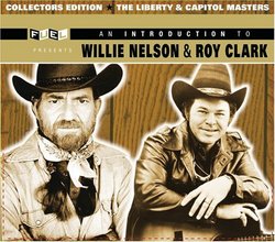 An Introduction to Willie Nelson & Roy Clark