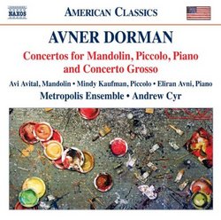 Dorman: Concertos for Mandolin, Piccolo, Piano and Concerto Grosso