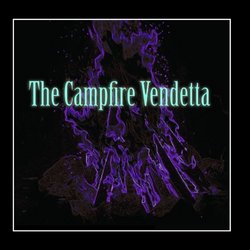 The Campfire Vendetta, Volume Two