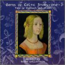 Gems of Celtic Story: One