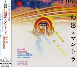 Vision & Mantra - Orchestral Works of Akira Nishimura