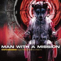 Man With A Mission - Database Feat.Takuma (10-Feet) (CD+DVD) [Japan LTD CD] SRCL-8400