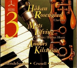 3-Mendelssohn, Crusell and Brahms