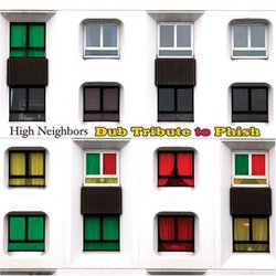 Dub Tribute to Phish: High Neighbors