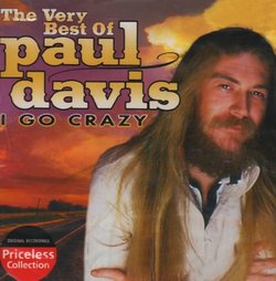 Very Best of Paul Davis: I Go Crazy