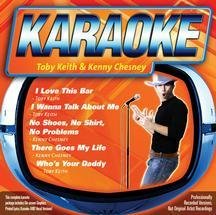 Karaoke: Toby Keith / Kenny Chesney