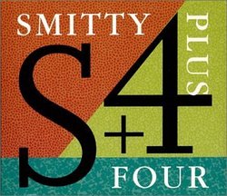Smitty Plus Four