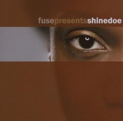 Fuse Presents Shinedoe