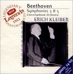 Beethoven: Symphonies 3 & 5 / Erich Kleiber, Concertgebouw