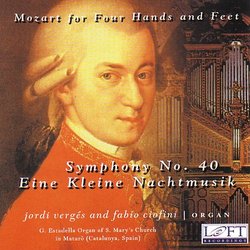 Mozart for Four Hands and Feet: Symphony No. 40; Eine Kleine Nachtmusik