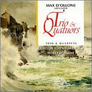 Max D'Ollone: Trios & Quartets
