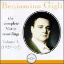 Beniamino Gigli: The Complete Victor Recordings, Vol. 3: 1929-32 (1 CD)