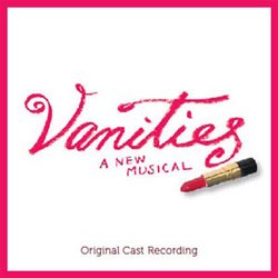 Vanities- A New Musical