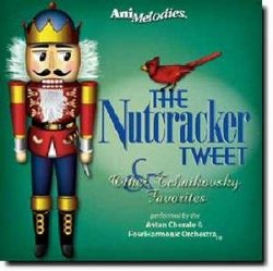 Nutcracker Tweet (Other Tchaikovsky Favorites)