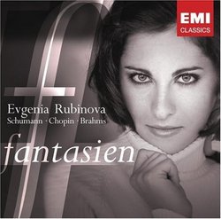 Schumann: Kreislerianna, Op. 16/Chopin: Fantasie, Op. 49/Brahms: Fantasien, Op. 116 - Evgenia Rubinova