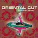Oriental Mood: Oriental Cut