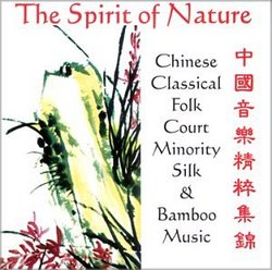 The Spirit of Nature: Traditional Chinese Music