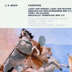 Bach: Cantatas BWV 213 & 214