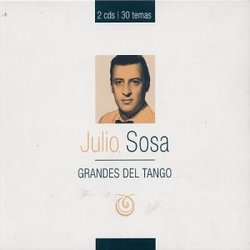 Grandes del Tango: Julio Sosa