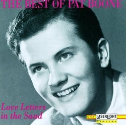 The Best of Pat Boone: Love Letters In The Sand