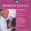 Gould: StringMusic; Piano Concerto