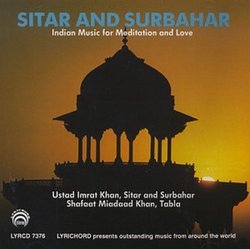 Sitar and Surbahar: Indian Music for Meditation and Love