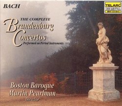Bach - The Complete Brandenburg Concertos / Pearlman, Boston Baroque