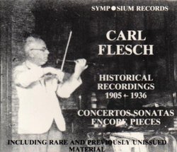 Carl Flesch: Historical Recordings, 1905 - 1936