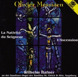 Olivier Messiaen: La Nativité du Seigneur; L'Ascension